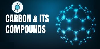 Carbon and Its Compounds